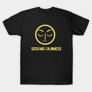 Seeking Calmness Peace Love T-Shirt